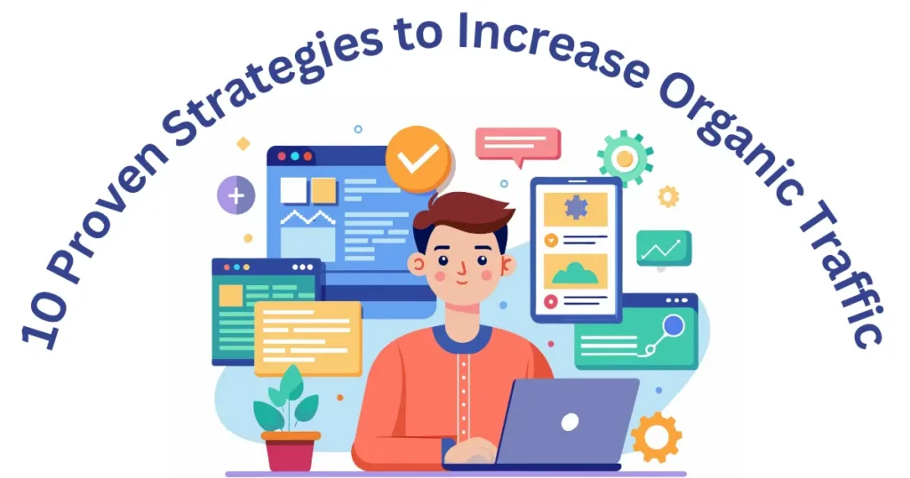 Proven strategies to increase organic traffic